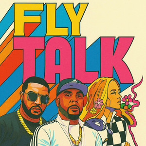 Fly Talk (Explicit)