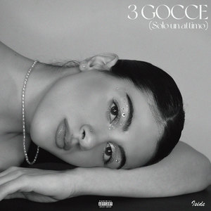 3 Gocce (Solo un attimo) (Explicit)