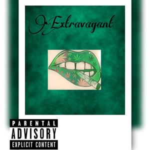 Extravagant (Explicit)