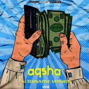 Aqsha (Alternative Version) [Explicit]