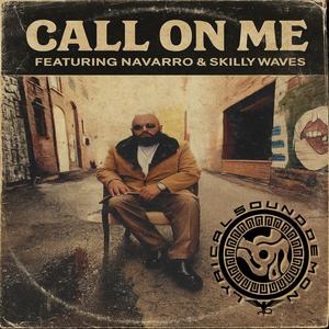 Call On Me (feat. Navarro & Skilly Waves)