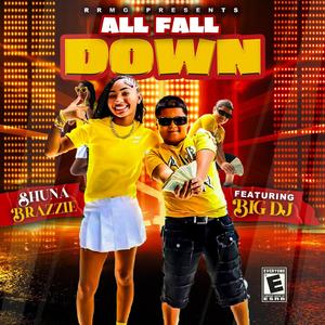 All Fall Down (feat. Big Dj)