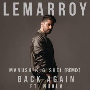 Back Again (Manush-k & Shei Remix)