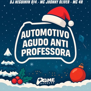 AUTOMOTIVO AGUDO ANTI PROFESSORA (Explicit)
