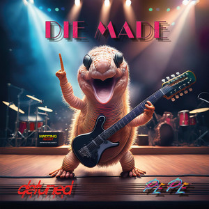 Die Made