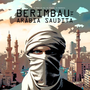 Berimbau da Arábia Saudita (Explicit)