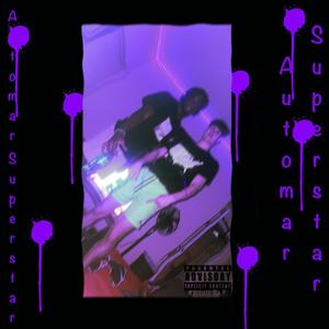 Audemar Superstar (Explicit)