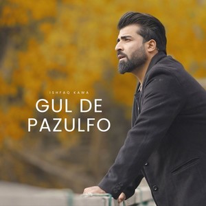 Gul De Pa Zulfo