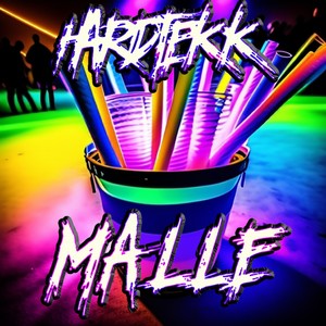 Malle (Hardtekk Remix|Explicit)