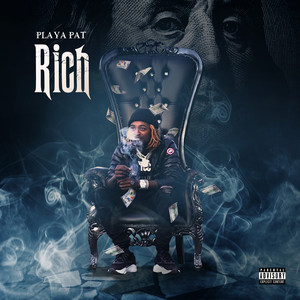 Playa Pat - Rich (Explicit)