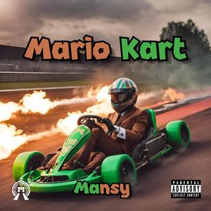 Mario Kart (Explicit)