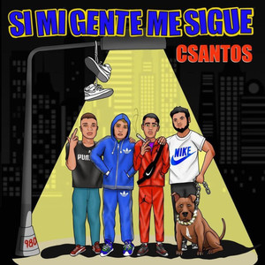 Si Mi Gente Me Sigue (Explicit)