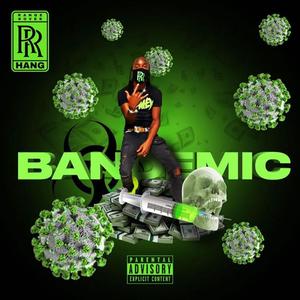 Bandemic (Explicit)