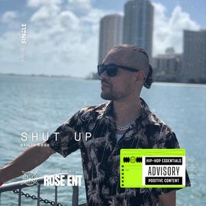 Shut Up (Explicit)