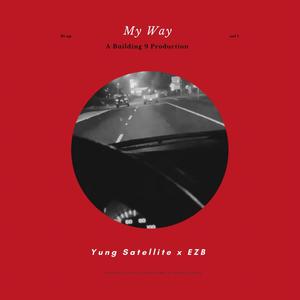 My Way(feat. EZB) (Explicit)