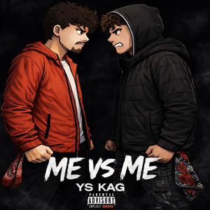 Me Vs. Me (Explicit)