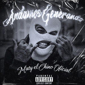 Andamos Generando (Explicit)