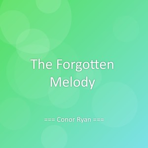 The Forgotten Melody