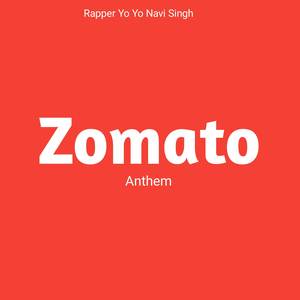 Zomato Anthem