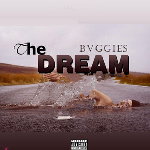 The Dream (Explicit)