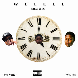 Welele (Explicit)