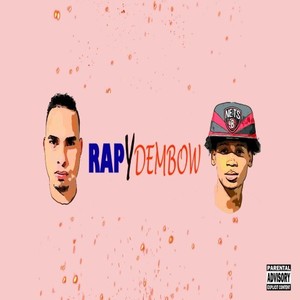 Rap y Dembow (Explicit)