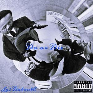 Do or Die (Explicit)