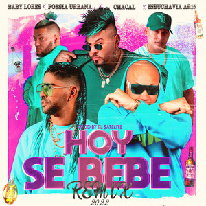 HOY SE BEBE (Remix 2022|Explicit)