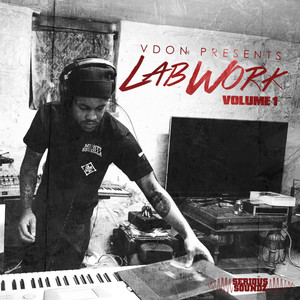 VDon Presents: Lab Work, Vol. 1