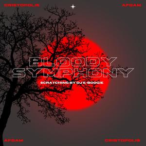 Bloody Symphony(feat. AFgam) (Explicit)