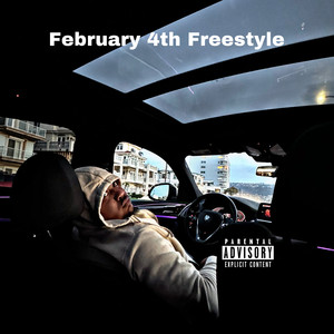 February 4th Freestyle (Explicit)