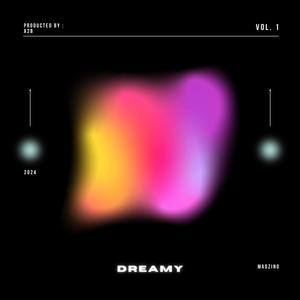 Dreamy (Explicit)