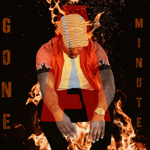 Gone A Minute (Explicit)