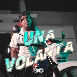 Una Volanta (Explicit)