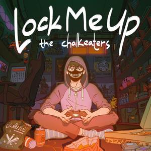 Lock Me Up(Quarantine Song)[feat. Idrise]