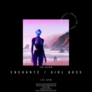 Enchanté / Girl Boss