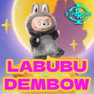 Labubu Dembow