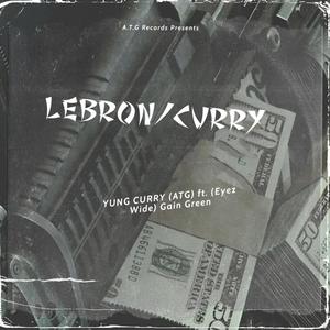 Lebron/Curry (Explicit)