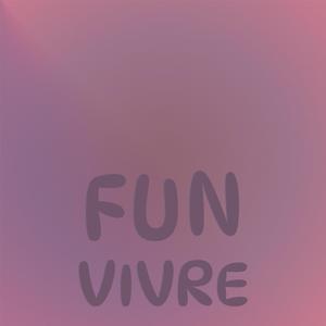 Fun Vivre