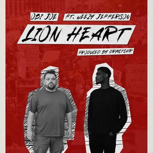 Lion Heart (feat. Weezy Jefferson & DRMCTCHR) (Explicit)