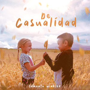 De casualidad
