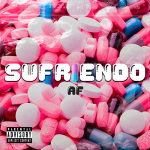 Sufriendo (Explicit)