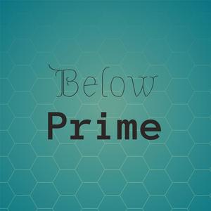 Below Prime