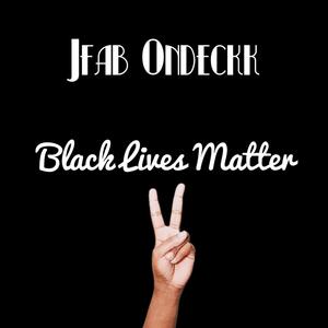 Black Lives Matter (Explicit)