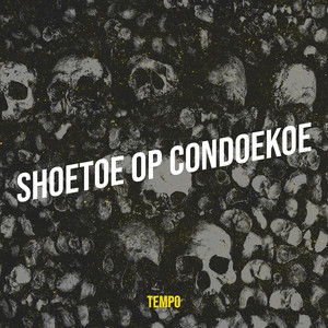 Shoetoe Op Condoekoe (Explicit)