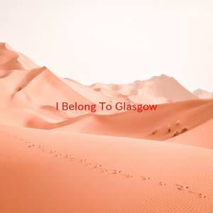 I Belong To Glasgow (Karaoke)