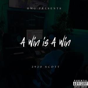 A WIN IS A WIN (Explicit)