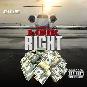 Dont Look Right (Explicit)