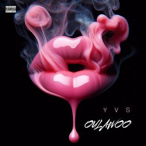 Oulawoo (Explicit)