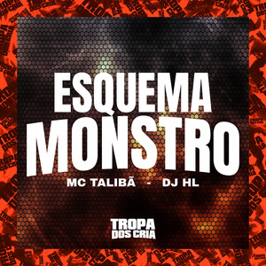 Esquema Monstro (Explicit)